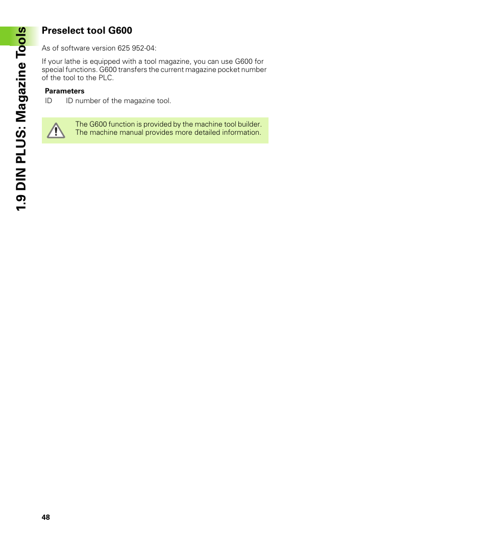 Preselect tool g600, 9 din plus: mag a zine t ools | HEIDENHAIN CNC Pilot 4290 V7.1 Description of B and Y axes User Manual | Page 48 / 119