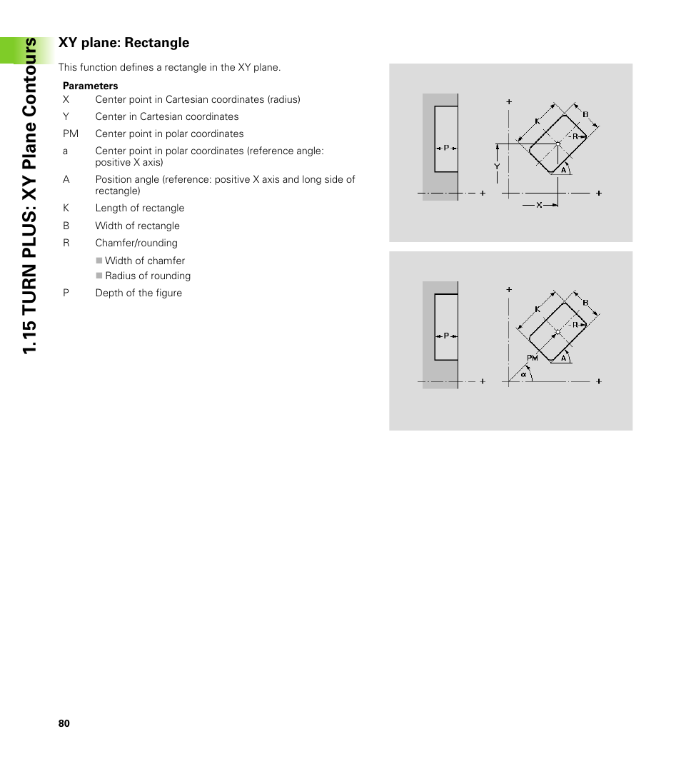 Xy plane: rectangle, 15 turn plus: xy plane cont ours | HEIDENHAIN CNC Pilot 4290 V7.1 Description of B and Y axes User Manual | Page 80 / 119