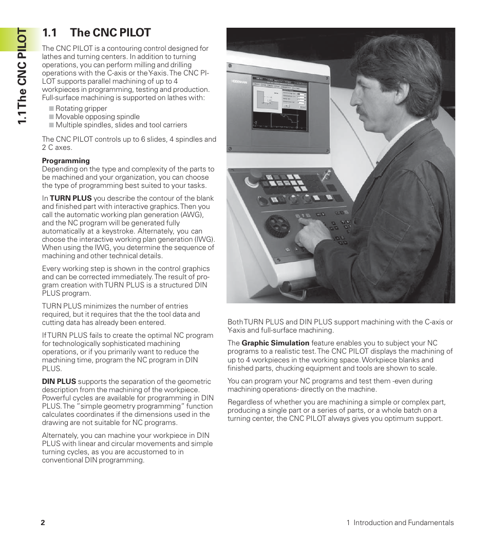 1 the cnc pil o t 1.1 the cnc pilot | HEIDENHAIN CNC Pilot 4290 User Manual | Page 14 / 481