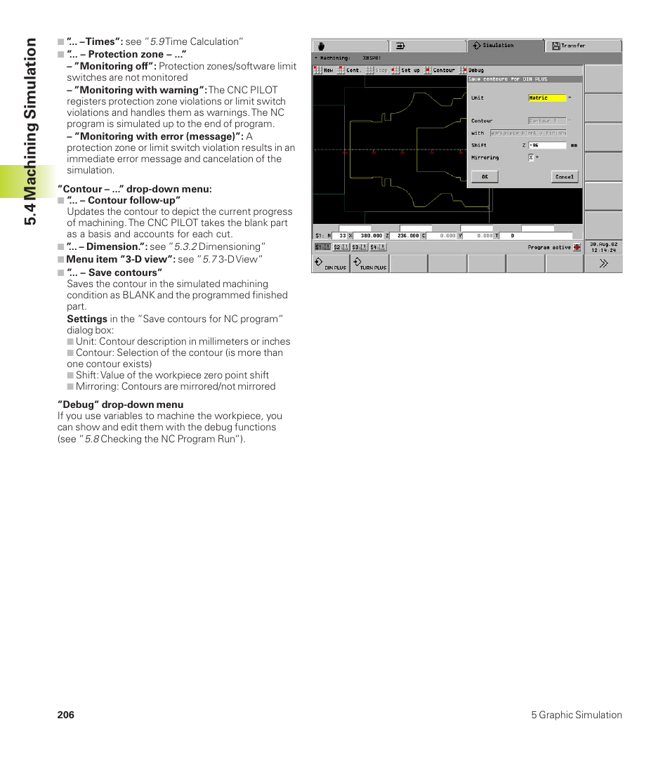 4 machining simulation | HEIDENHAIN CNC Pilot 4290 User Manual | Page 218 / 481