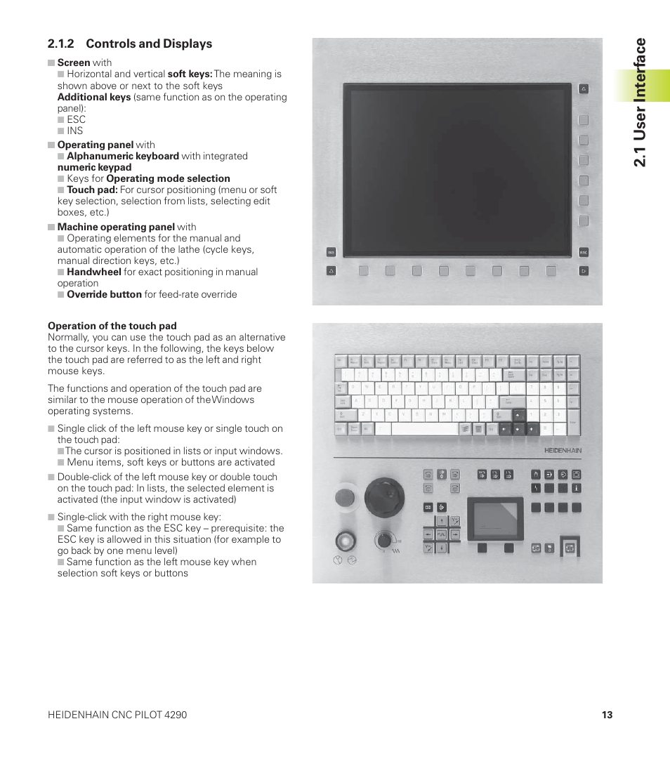1 user int erf ace | HEIDENHAIN CNC Pilot 4290 User Manual | Page 25 / 481