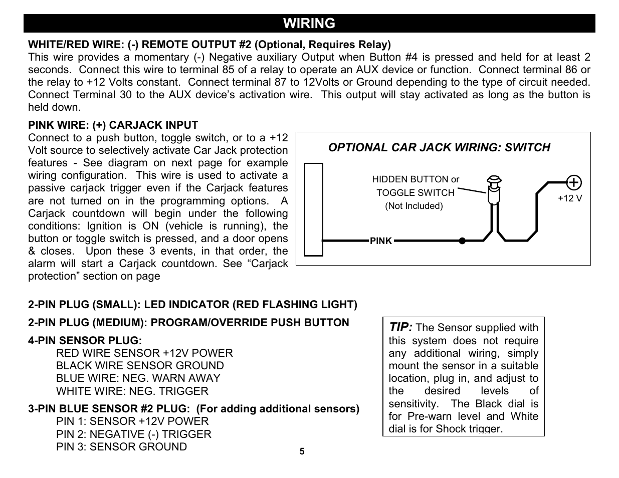 Pink wire: (+) carjack input, Red wire sensor +12v power, Blue wire: neg. warn away | White wire: neg. trigger, Pin 1: sensor +12v power, Pin 2: negative (-) trigger, Wiring | Crimestopper Security Products CS-2004DC User Manual | Page 5 / 20