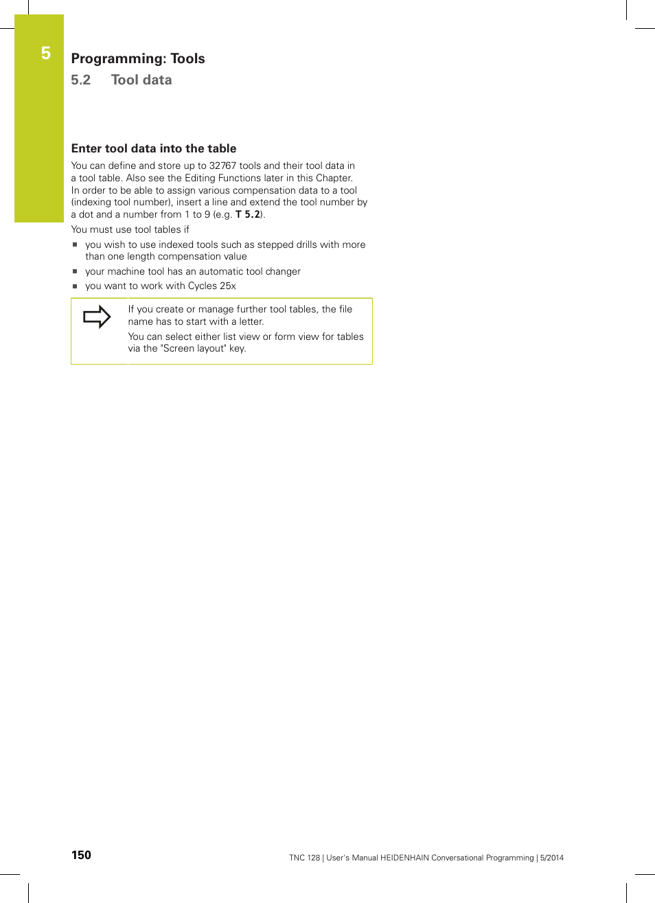 Enter tool data into the table, Programming: tools 5.2 tool data | HEIDENHAIN TNC 128 (77184x-02) User Manual | Page 150 / 513