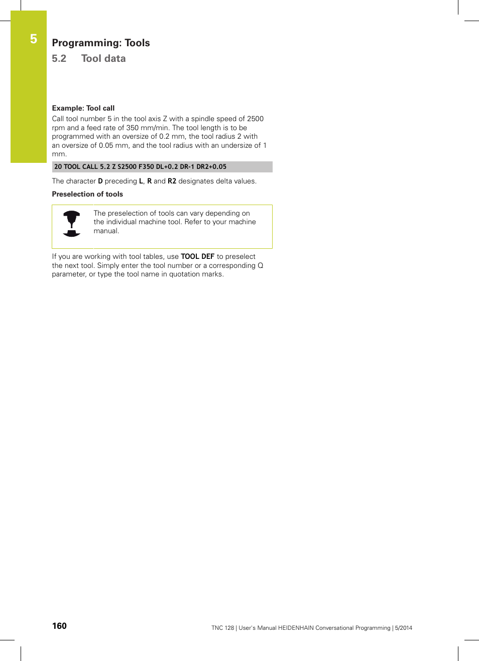 Programming: tools 5.2 tool data | HEIDENHAIN TNC 128 (77184x-02) User Manual | Page 160 / 513