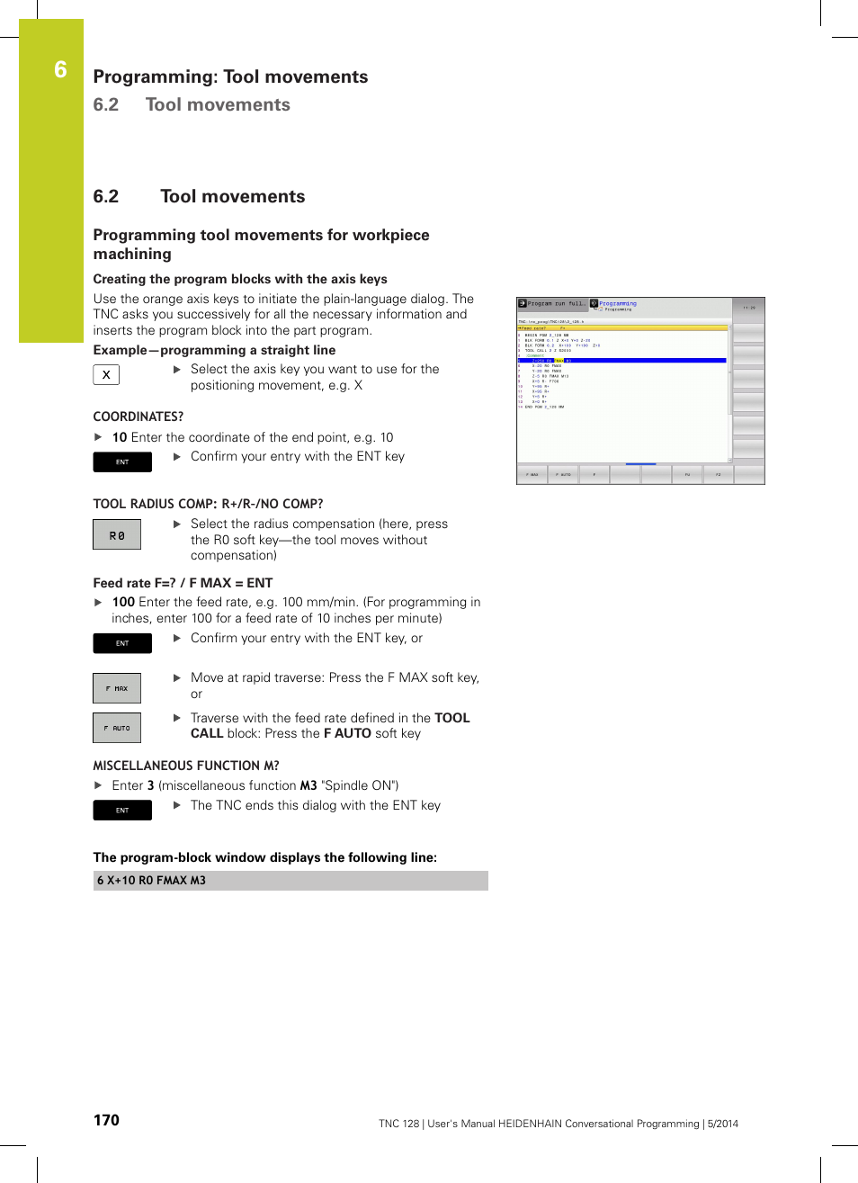 2 tool movements, Programming tool movements for workpiece machining, Tool movements | Programming: tool movements 6.2 tool movements | HEIDENHAIN TNC 128 (77184x-02) User Manual | Page 170 / 513