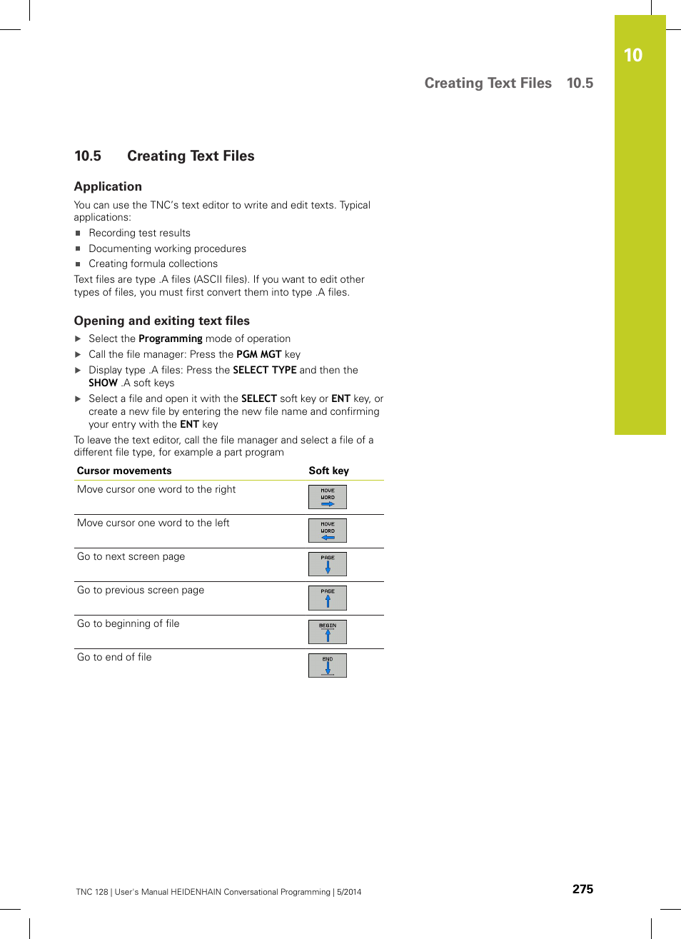 5 creating text files, Application, Opening and exiting text files | Creating text files, Creating text files 10.5 | HEIDENHAIN TNC 128 (77184x-02) User Manual | Page 275 / 513