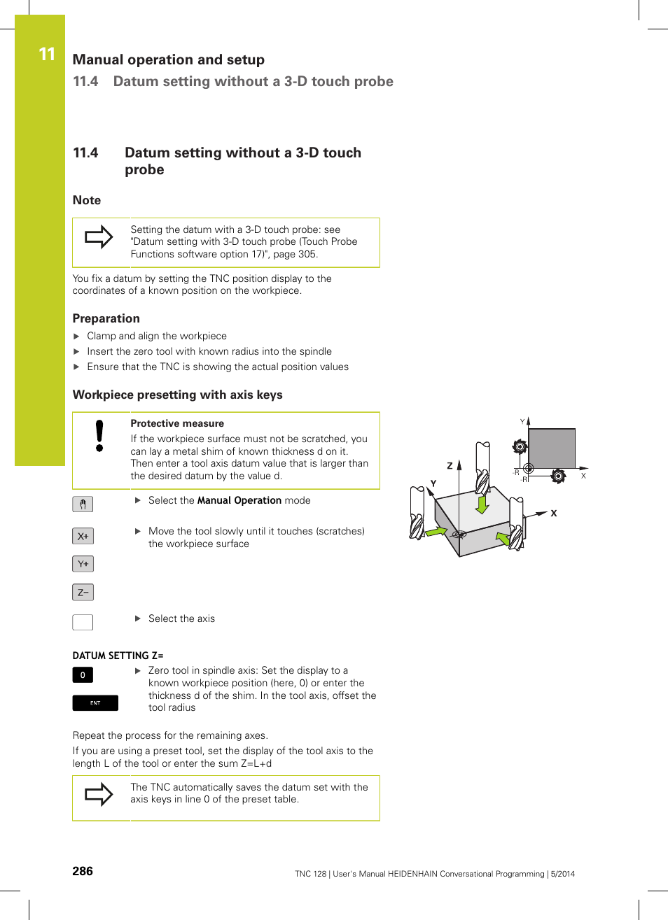 4 datum setting without a 3-d touch probe, Note, Preparation | Workpiece presetting with axis keys, Datum setting without a 3-d touch probe | HEIDENHAIN TNC 128 (77184x-02) User Manual | Page 286 / 513