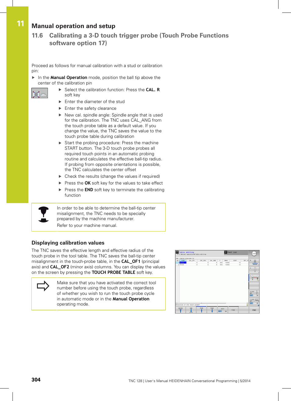 Displaying calibration values | HEIDENHAIN TNC 128 (77184x-02) User Manual | Page 304 / 513