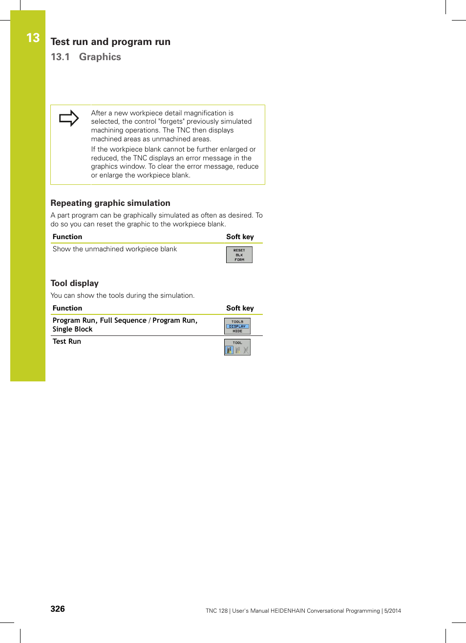 Repeating graphic simulation, Tool display, Test run and program run 13.1 graphics | HEIDENHAIN TNC 128 (77184x-02) User Manual | Page 326 / 513