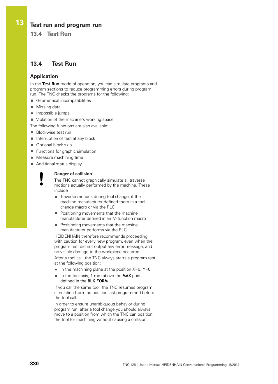 4 test run, Application, Test run | Test run and program run 13.4 test run | HEIDENHAIN TNC 128 (77184x-02) User Manual | Page 330 / 513