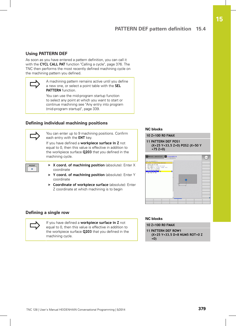 Using pattern def, Defining individual machining positions, Defining a single row | Pattern def pattern definition 15.4 | HEIDENHAIN TNC 128 (77184x-02) User Manual | Page 379 / 513