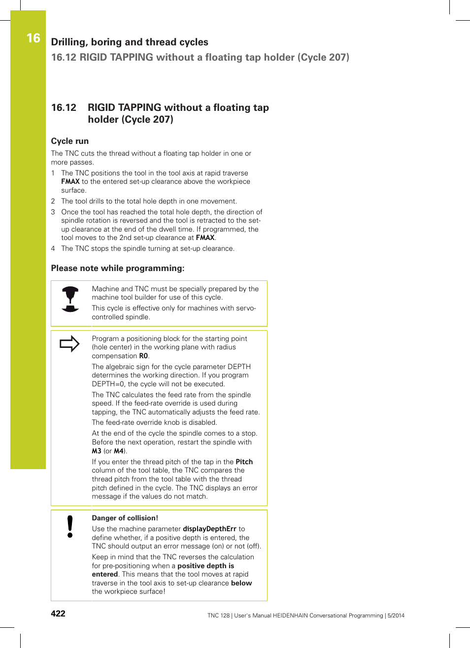 Cycle run, Please note while programming | HEIDENHAIN TNC 128 (77184x-02) User Manual | Page 422 / 513