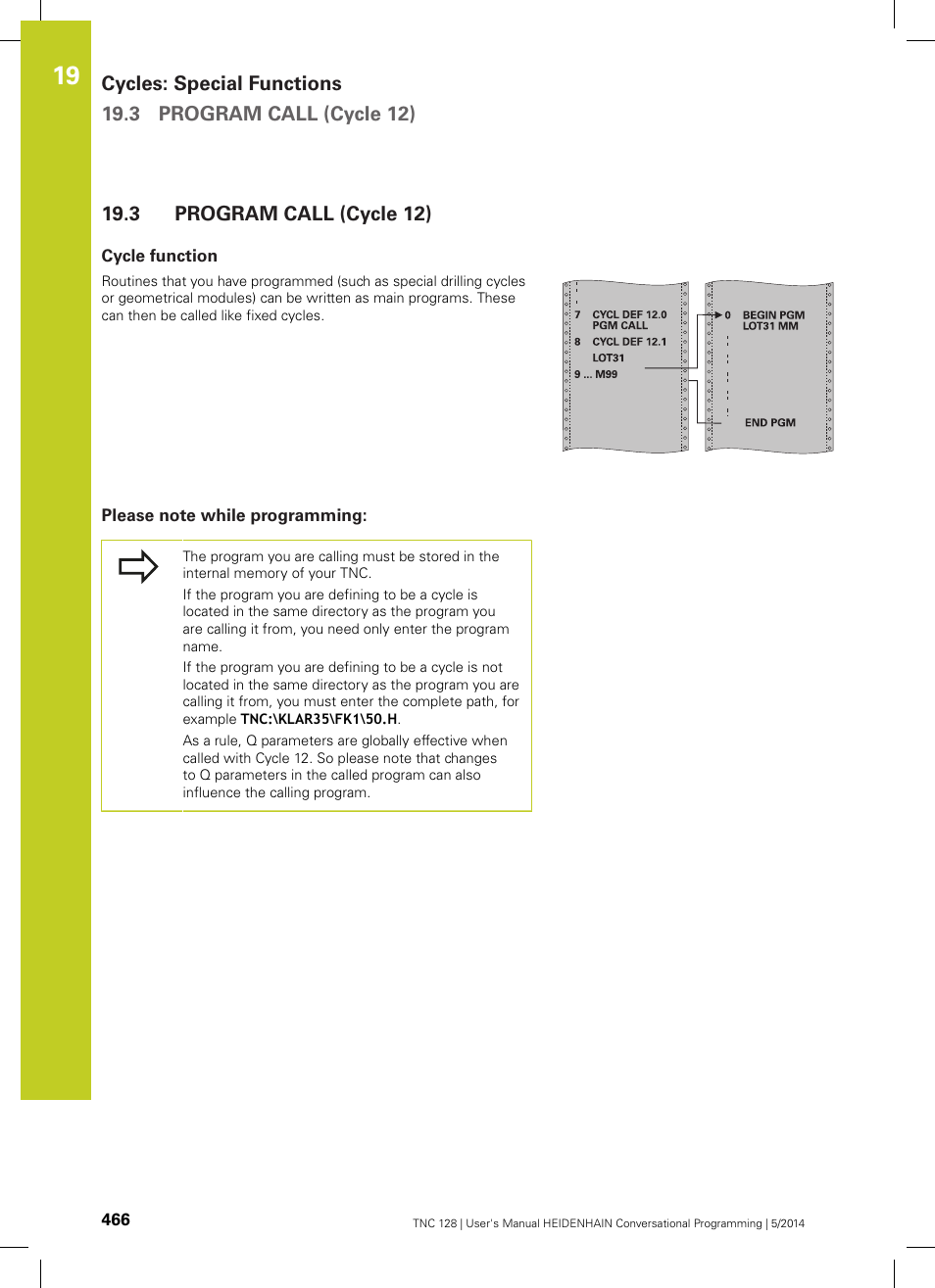 3 program call (cycle 12), Cycle function, Please note while programming | Program call (cycle 12) | HEIDENHAIN TNC 128 (77184x-02) User Manual | Page 466 / 513