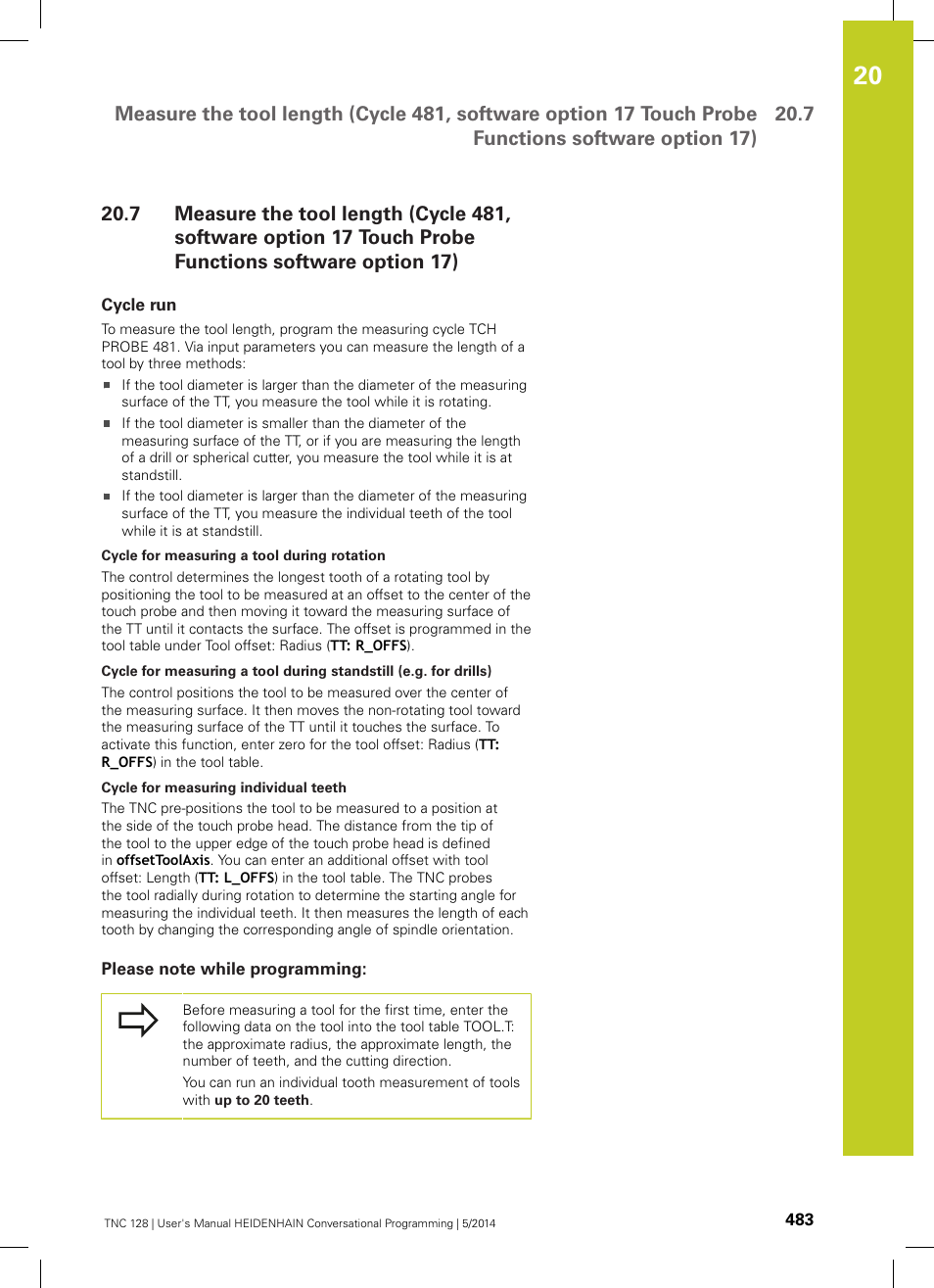 Cycle run, Please note while programming | HEIDENHAIN TNC 128 (77184x-02) User Manual | Page 483 / 513