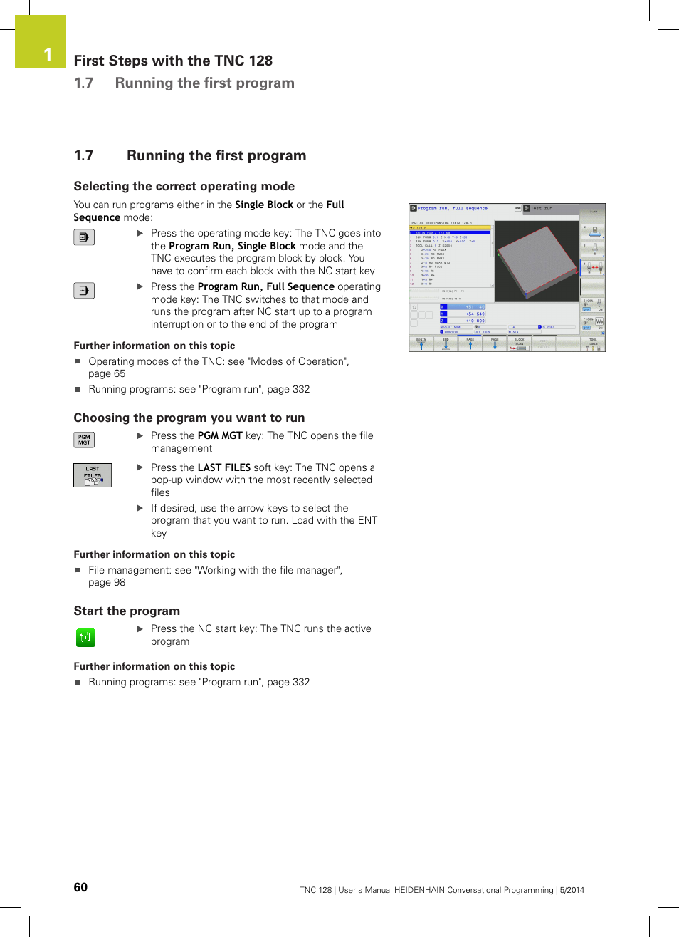 7 running the first program, Selecting the correct operating mode, Choosing the program you want to run | Start the program, Running the first program | HEIDENHAIN TNC 128 (77184x-02) User Manual | Page 60 / 513