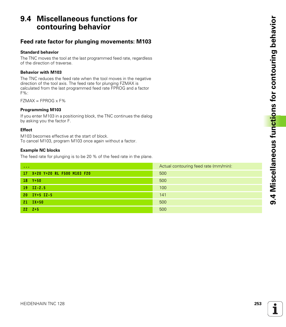 4 miscellaneous functions for contouring behavior, Feed rate factor for plunging movements: m103 | HEIDENHAIN TNC 128 (77184x-01) User Manual | Page 253 / 505