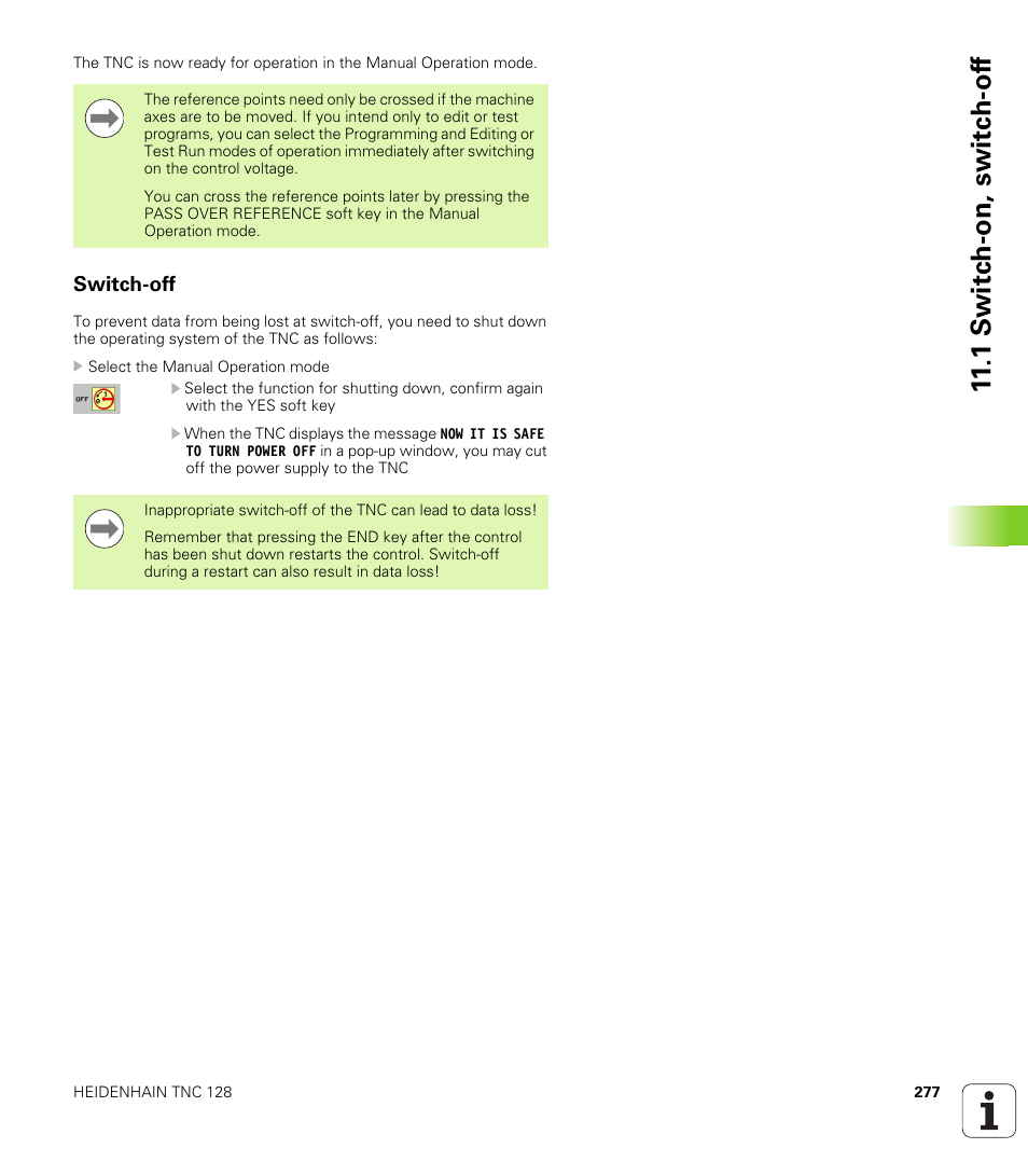 Switch-off, 1 s w itc h -on, switc h -of f | HEIDENHAIN TNC 128 (77184x-01) User Manual | Page 277 / 505
