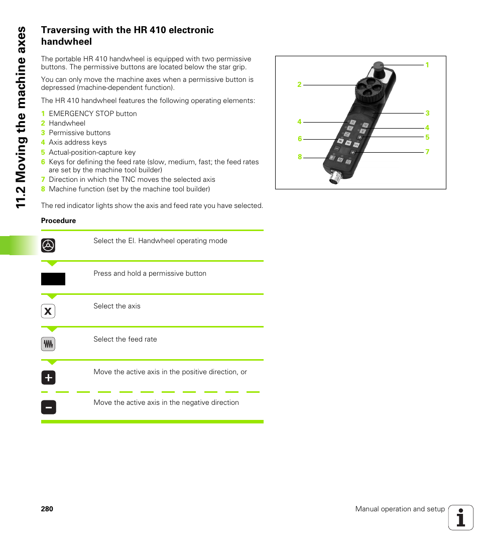 Traversing with the hr 410 electronic handwheel, 2 mo ving the mac h ine ax es | HEIDENHAIN TNC 128 (77184x-01) User Manual | Page 280 / 505
