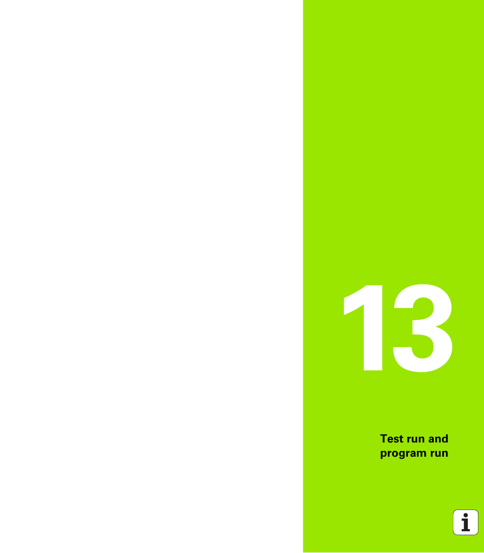 Test run and program run, 13 test run and program run | HEIDENHAIN TNC 128 (77184x-01) User Manual | Page 315 / 505