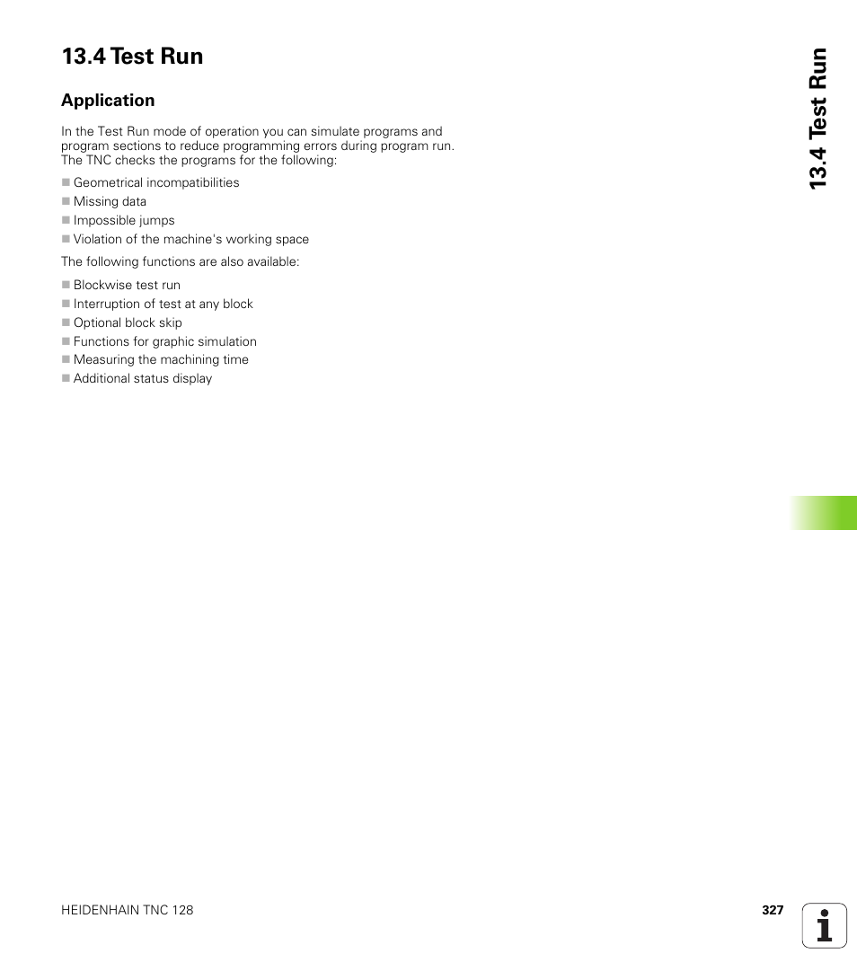 4 test run, Application, 4 t e st run 13.4 test run | HEIDENHAIN TNC 128 (77184x-01) User Manual | Page 327 / 505
