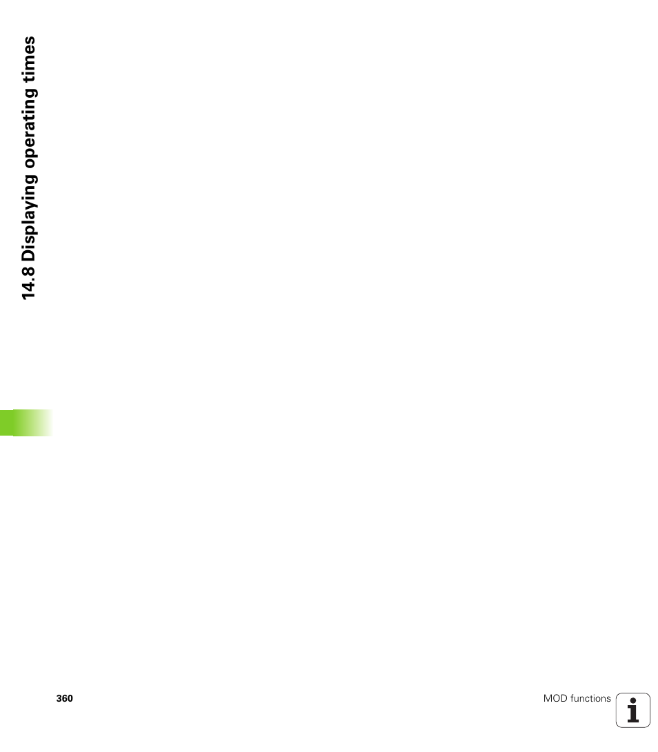 8 displa ying oper a ting times | HEIDENHAIN TNC 128 (77184x-01) User Manual | Page 360 / 505