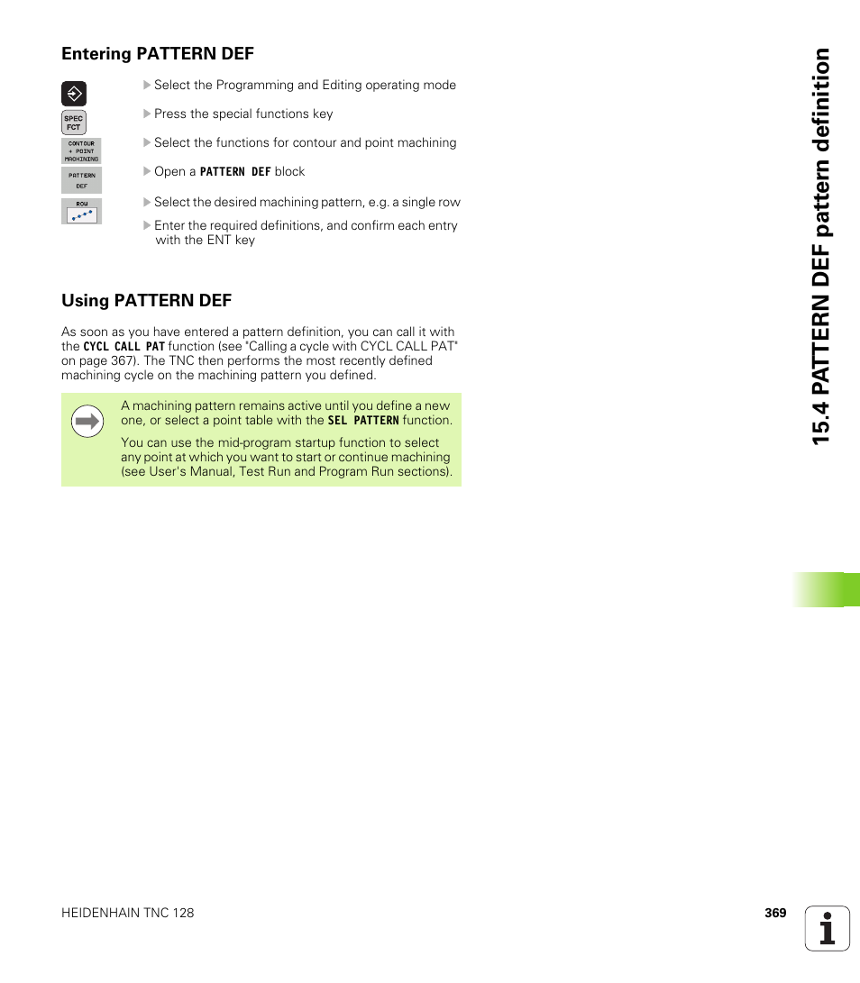 Entering pattern def, Using pattern def | HEIDENHAIN TNC 128 (77184x-01) User Manual | Page 369 / 505