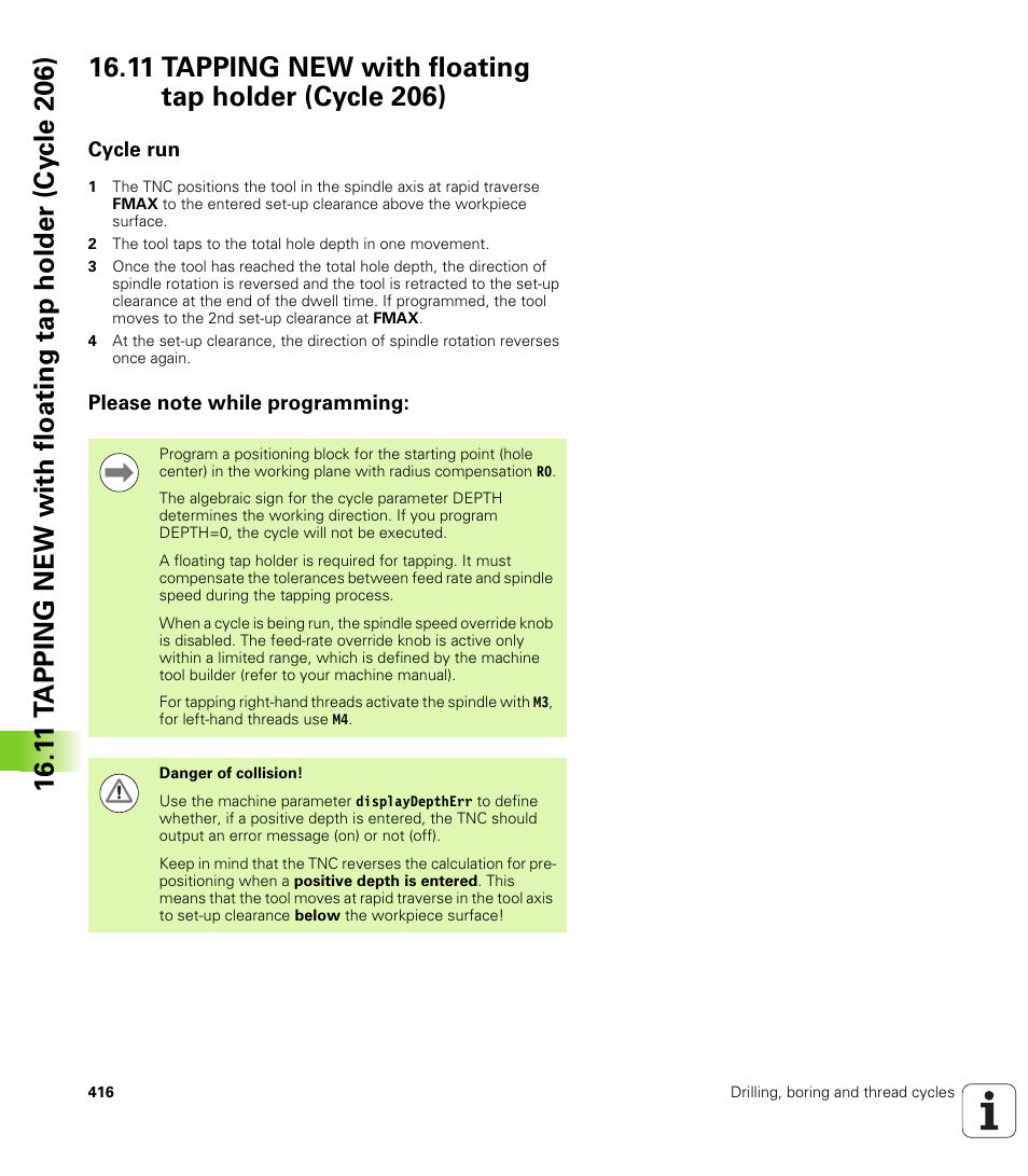 Cycle run, Please note while programming | HEIDENHAIN TNC 128 (77184x-01) User Manual | Page 416 / 505