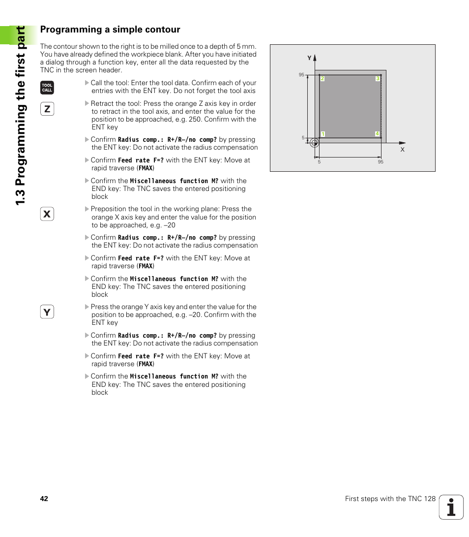 Programming a simple contour, 3 pr ogr amming the first par t | HEIDENHAIN TNC 128 (77184x-01) User Manual | Page 42 / 505