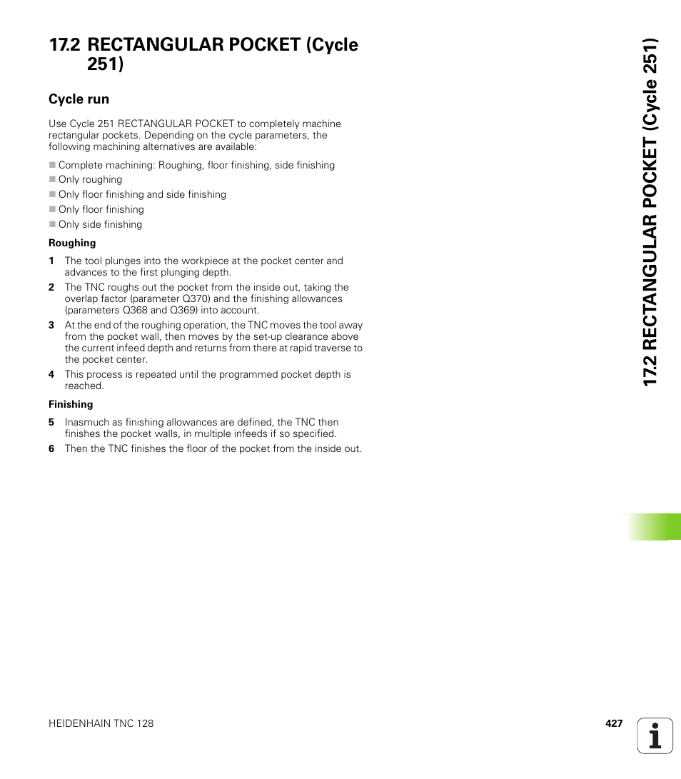 2 rectangular pocket (cycle 251), Cycle run | HEIDENHAIN TNC 128 (77184x-01) User Manual | Page 427 / 505