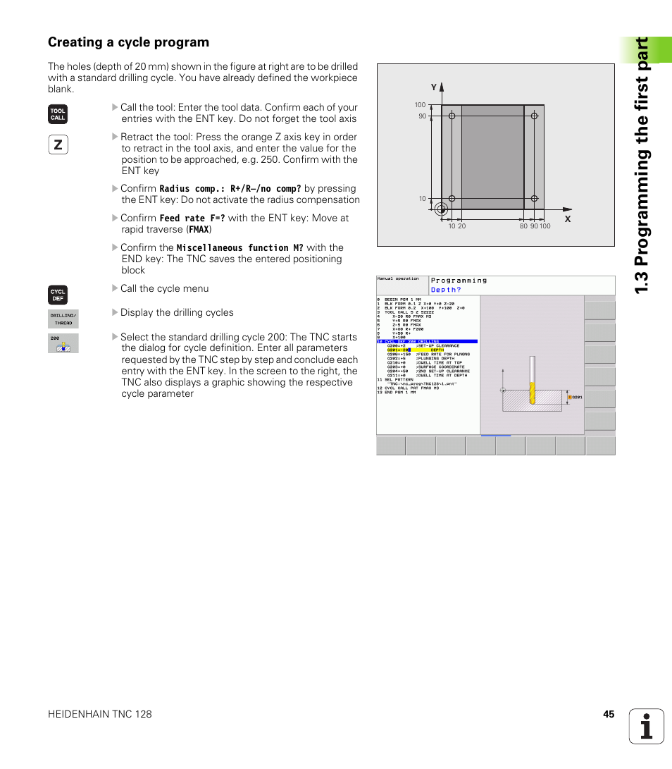 Creating a cycle program, 3 pr ogr amming the first par t | HEIDENHAIN TNC 128 (77184x-01) User Manual | Page 45 / 505