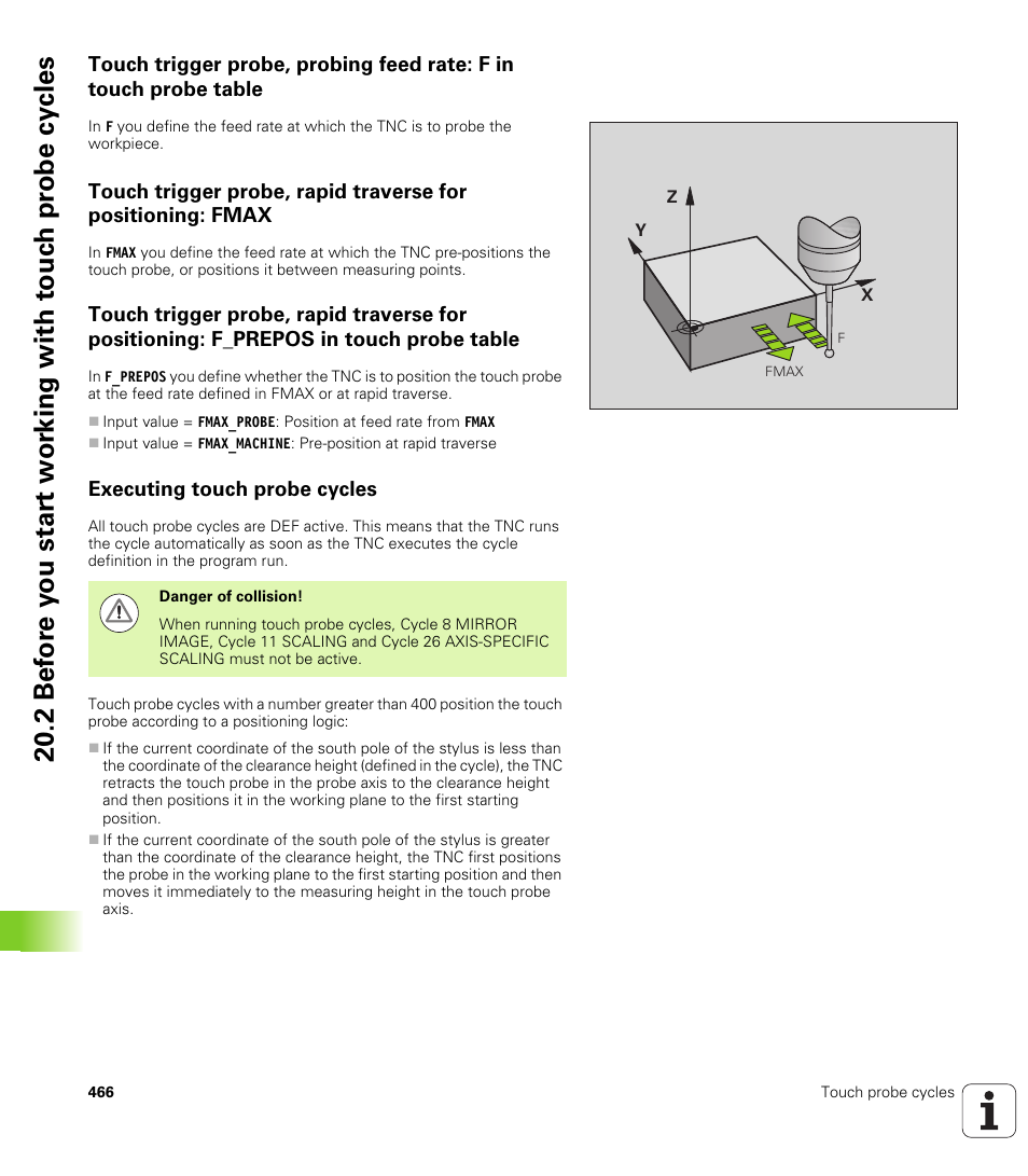 Executing touch probe cycles | HEIDENHAIN TNC 128 (77184x-01) User Manual | Page 466 / 505