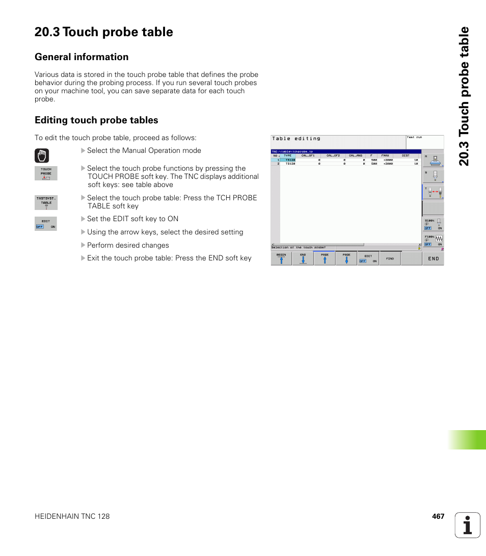 3 touch probe table, General information, Editing touch probe tables | 3 t ouc h pr obe table 20.3 touch probe table | HEIDENHAIN TNC 128 (77184x-01) User Manual | Page 467 / 505