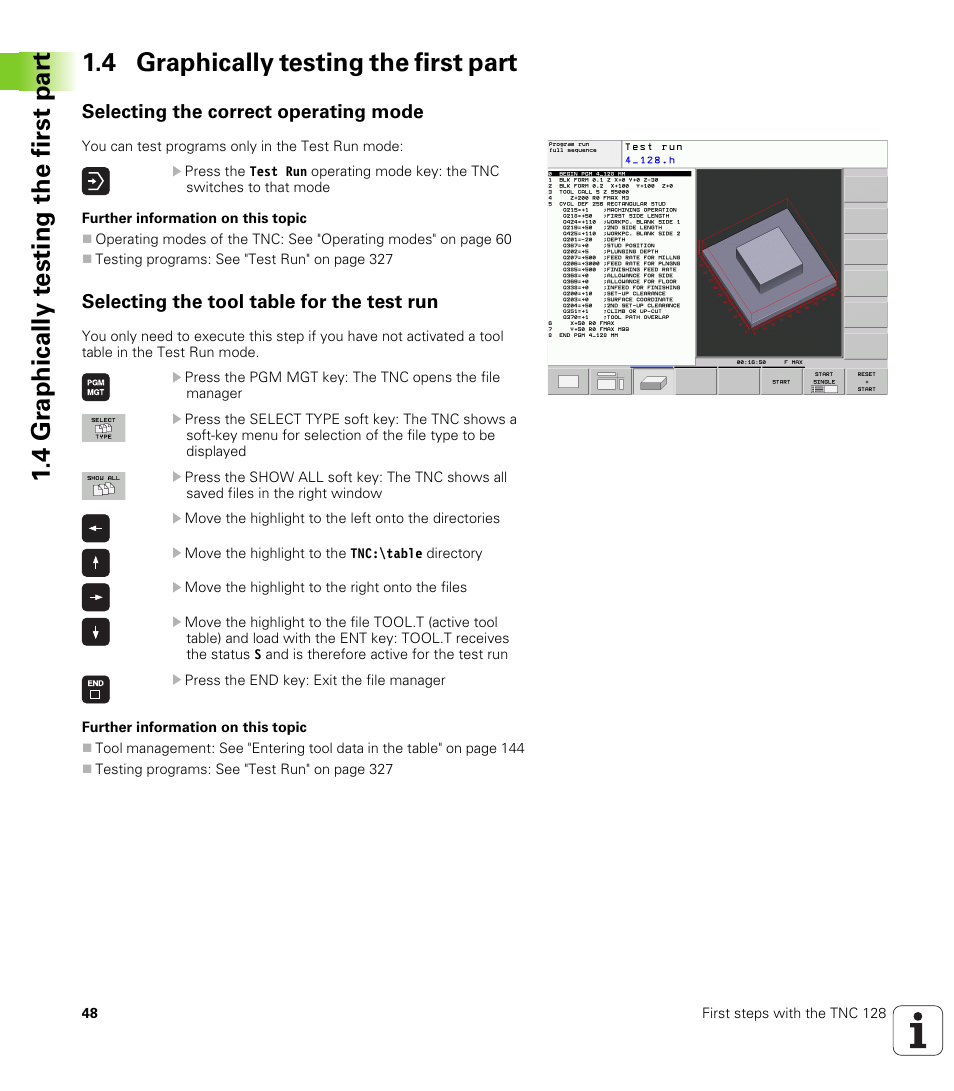 4 graphically testing the first part, Selecting the correct operating mode, Selecting the tool table for the test run | HEIDENHAIN TNC 128 (77184x-01) User Manual | Page 48 / 505