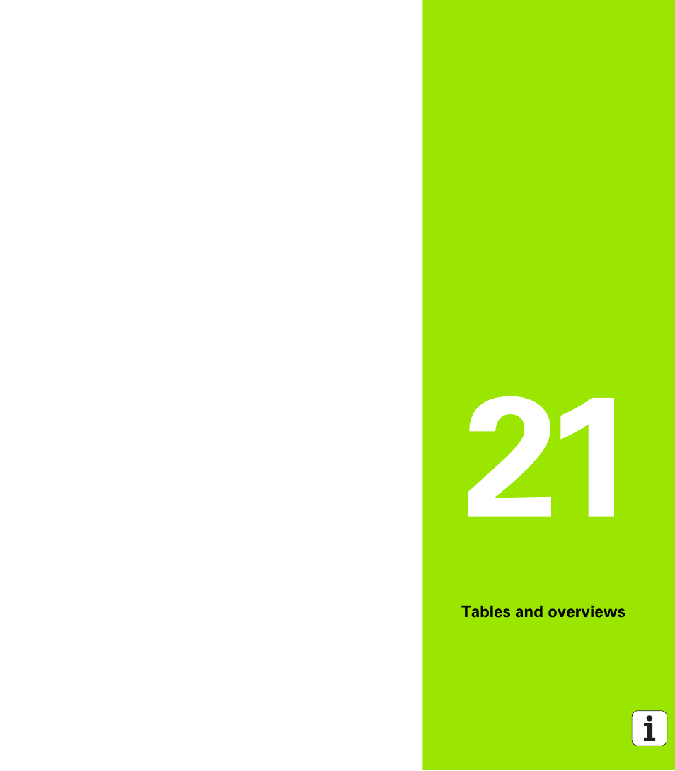 Tables and overviews, 21 tables and overviews | HEIDENHAIN TNC 128 (77184x-01) User Manual | Page 483 / 505