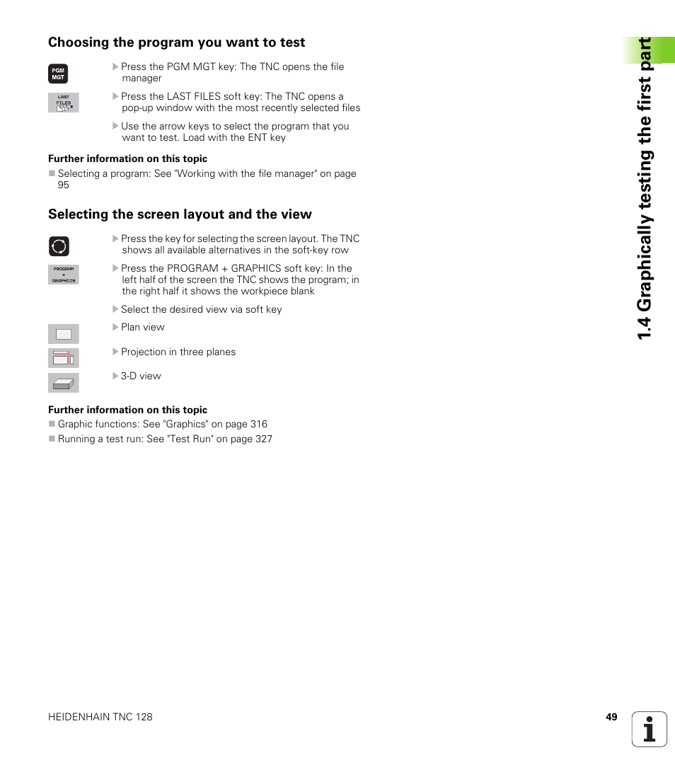 Choosing the program you want to test, Selecting the screen layout and the view, 4 gr aphically t e sting the first par t | HEIDENHAIN TNC 128 (77184x-01) User Manual | Page 49 / 505