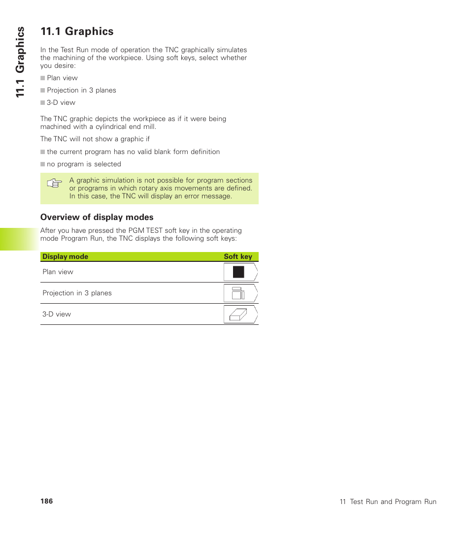 1 graphics, 1 gr aphics 11.1 graphics | HEIDENHAIN TNC 310 (286 140) User Manual | Page 198 / 250
