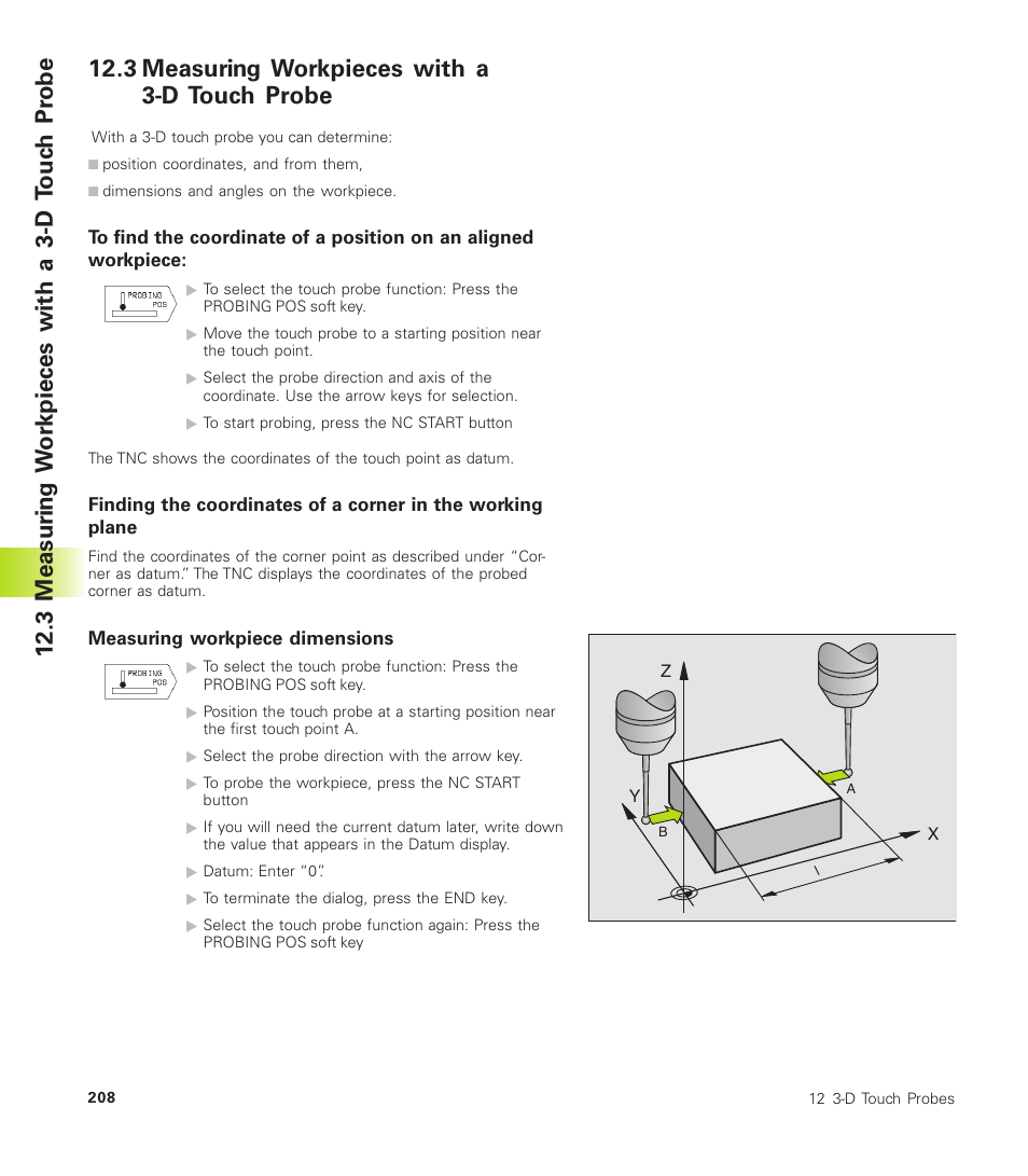 3 measuring workpieces with a 3- dtouch probe, 3 measuring workpieces with a 3-d touch probe, 3 measur ing w o rkpieces with a 3-d touc h p robe | HEIDENHAIN TNC 310 (286 140) User Manual | Page 220 / 250