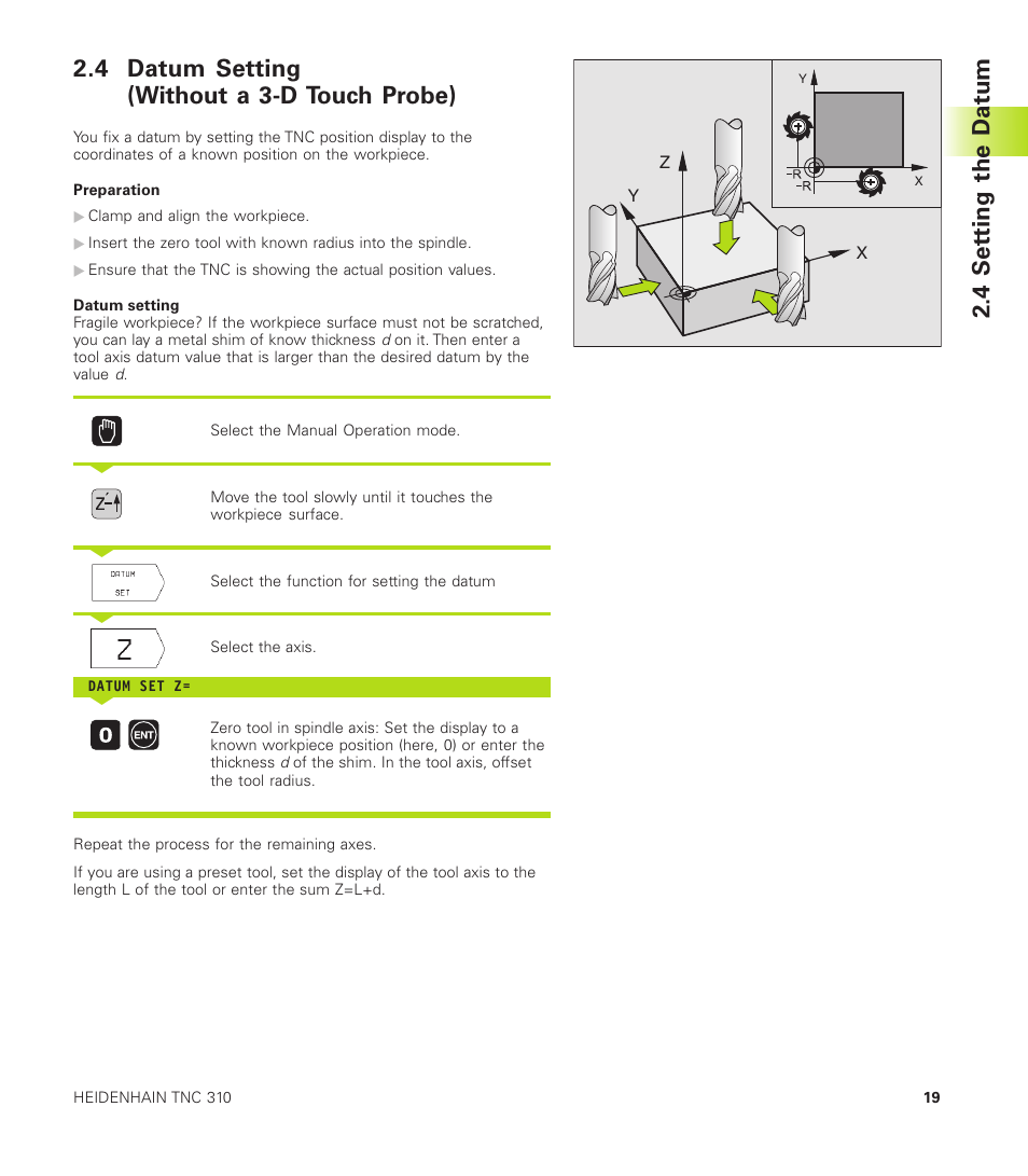 4 datum setting (without a 3- dtouch probe), 4 datum setting (without a 3-d touch probe) | HEIDENHAIN TNC 310 (286 140) User Manual | Page 31 / 250