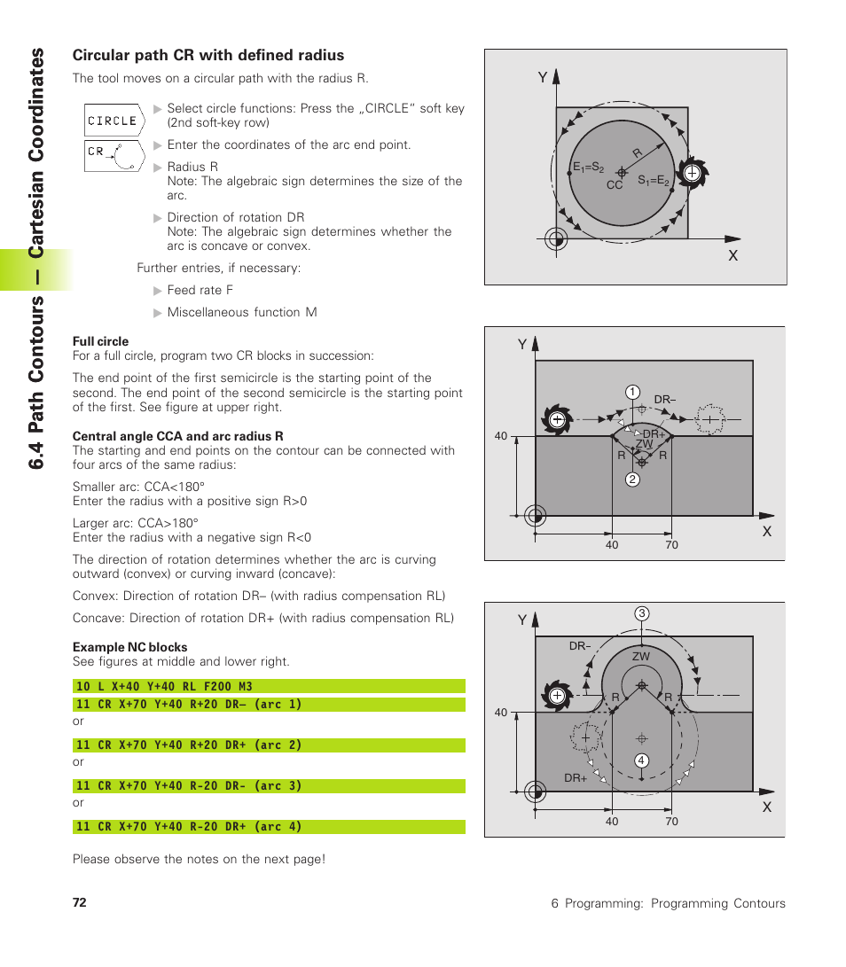 Circular path cr with defined radius, 4 p ath cont ours — car tesian coor dinat es | HEIDENHAIN TNC 310 (286 140) User Manual | Page 84 / 250