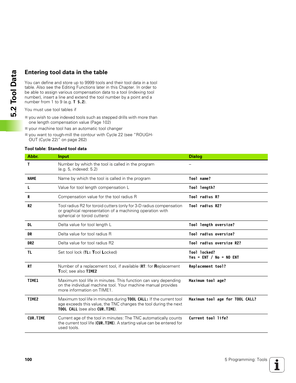 Entering tool data in the table, 2 t o ol d a ta | HEIDENHAIN TNC 320 (340 551-01) User Manual | Page 100 / 463