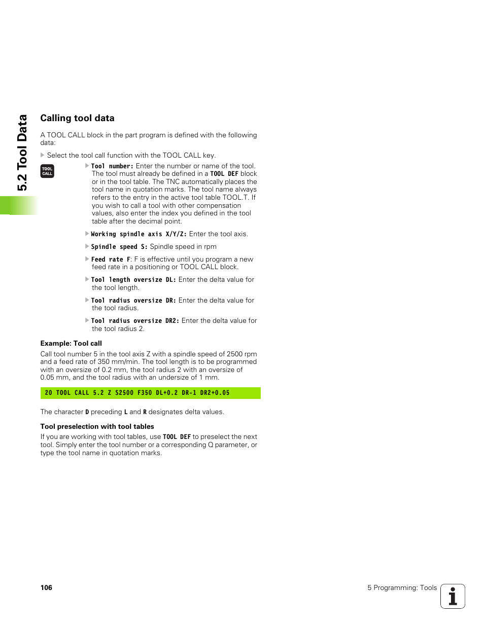 Calling tool data, 2 t o ol d a ta | HEIDENHAIN TNC 320 (340 551-01) User Manual | Page 106 / 463