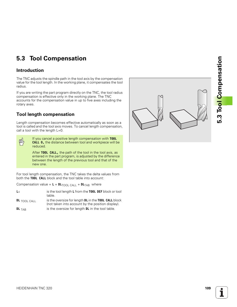 3 tool compensation, Introduction, Tool length compensation | HEIDENHAIN TNC 320 (340 551-01) User Manual | Page 109 / 463