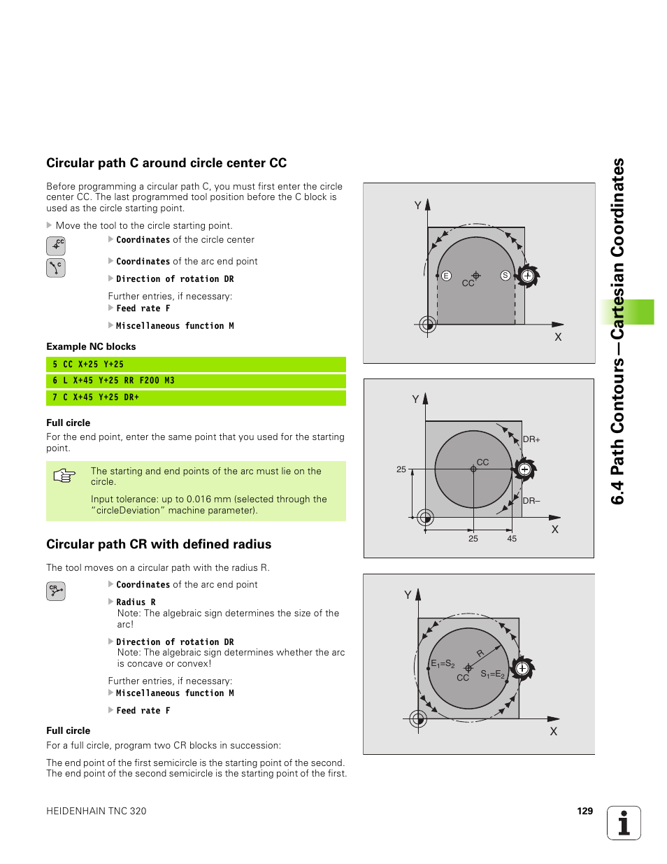 Circular path c around circle center cc, Circular path cr with defined radius, A4df c | A4¤d""4"p¤m="4a4df4fmf, P"m"4fm=zpam, Pp=am"fpo^f"4fm=zpam, Af4apmpop"apm, A4¤d" 4 cr, A4¤d""4§a^"4f"am"=a, 4"=a¤:=af4apmpop"apm | HEIDENHAIN TNC 320 (340 551-01) User Manual | Page 129 / 463