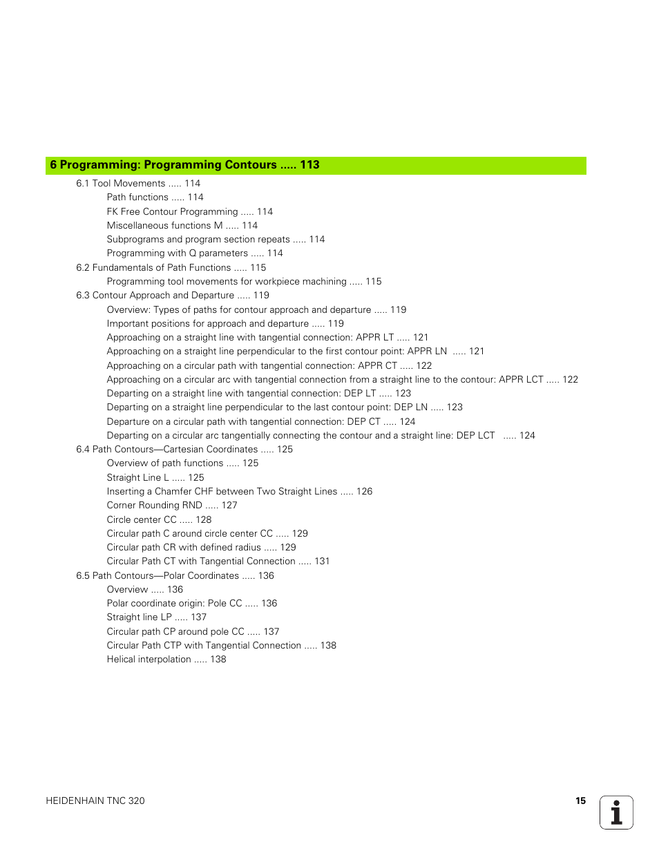 6 programming: programming contours, Programming: programming contours | HEIDENHAIN TNC 320 (340 551-01) User Manual | Page 15 / 463