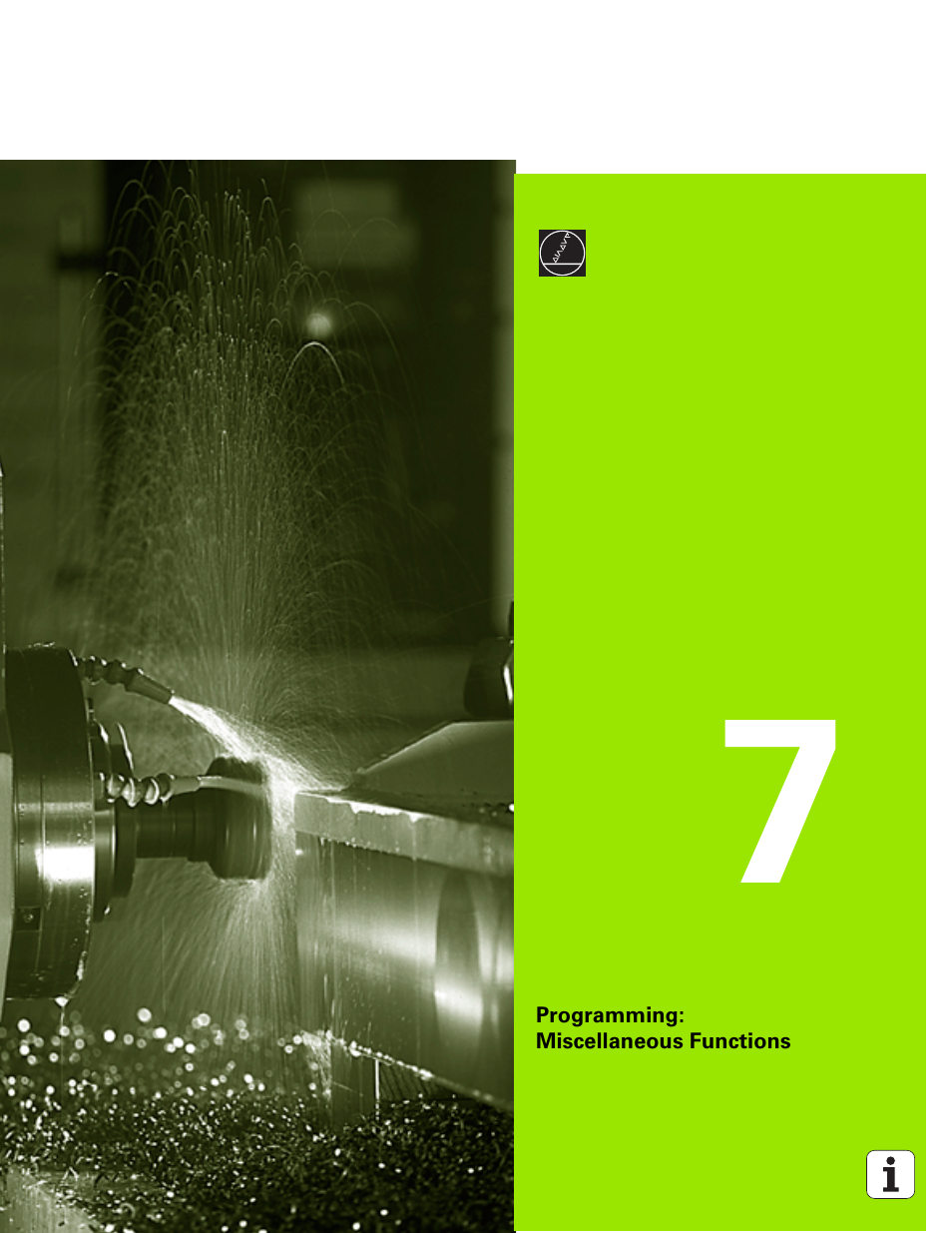 Programming: miscellaneous functions, 7 programming: miscellaneous functions | HEIDENHAIN TNC 320 (340 551-01) User Manual | Page 159 / 463