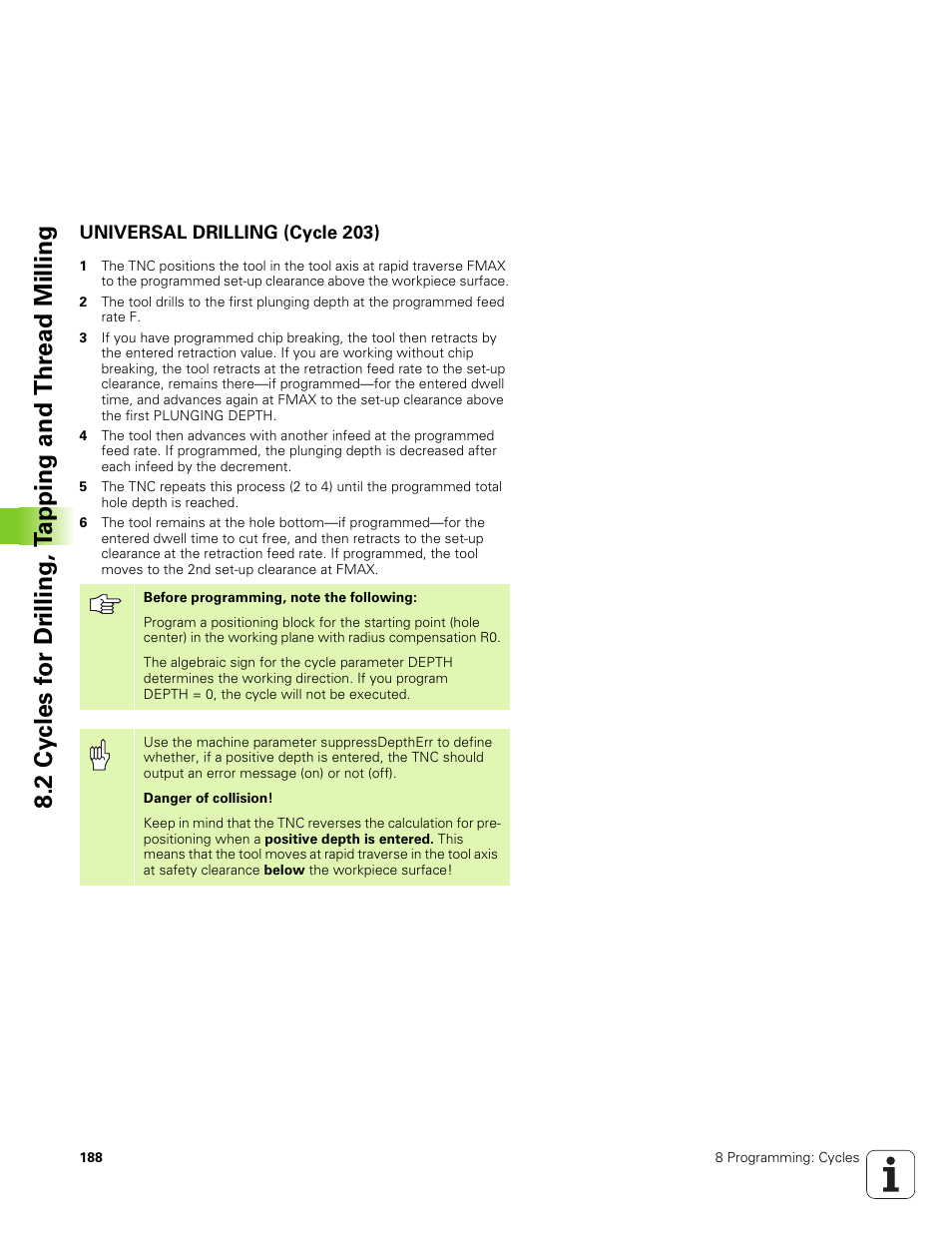 Universal drilling (cycle 203) | HEIDENHAIN TNC 320 (340 551-01) User Manual | Page 188 / 463