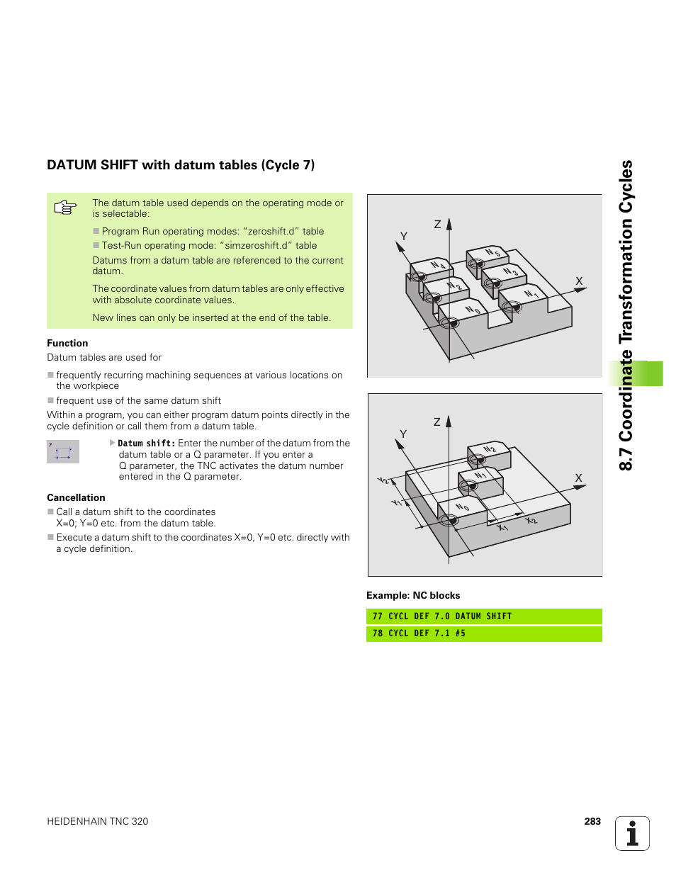 Datum shift with datum tables (cycle 7), 7 coor dinat e t ransf or mation cy cles | HEIDENHAIN TNC 320 (340 551-01) User Manual | Page 283 / 463