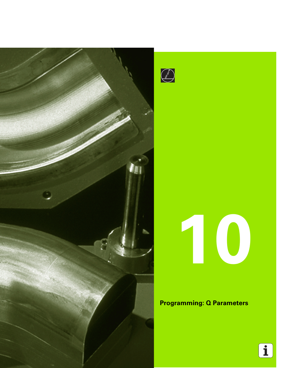 Programming: q parameters, 10 programming: q parameters | HEIDENHAIN TNC 320 (340 551-01) User Manual | Page 313 / 463