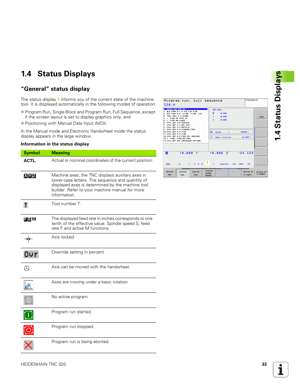 4 status displays, General” status display, 4 stat us displa ys 1.4 status displays | HEIDENHAIN TNC 320 (340 551-01) User Manual | Page 33 / 463