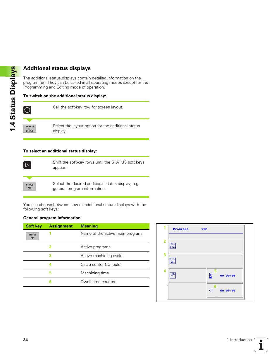 Additional status displays, 4 stat us displa ys | HEIDENHAIN TNC 320 (340 551-01) User Manual | Page 34 / 463